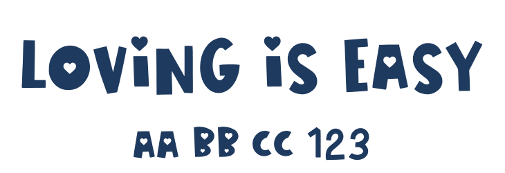 LOVING IS EASY Font Preview
