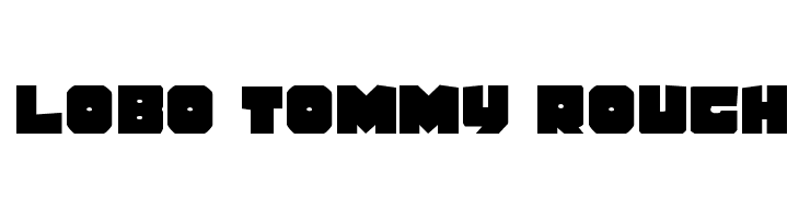 Lobo Tommy Rough Font