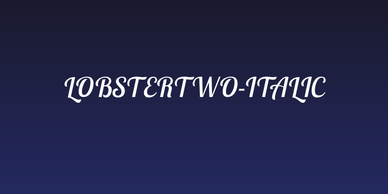LobsterTwo-Italic Social Header