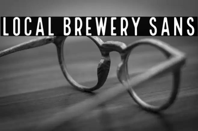 Local Brewery Sans Font examples