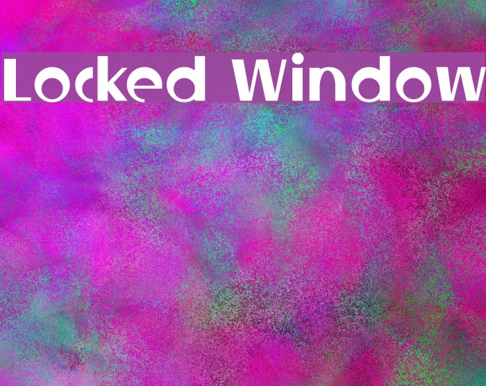 Locked Window Font examples
