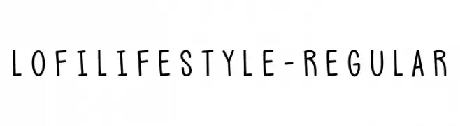 LofiLifestyle-Regular  Descarca Fonturi Gratis