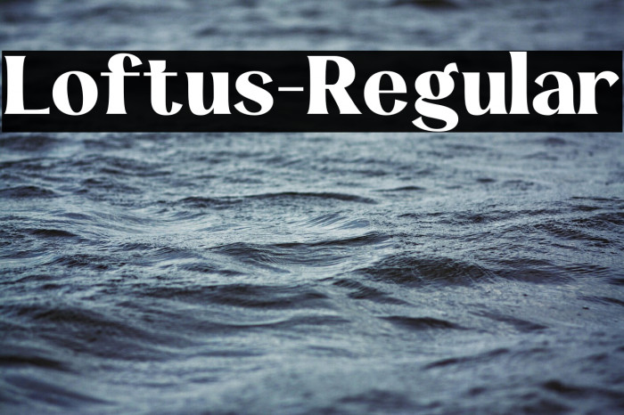 Loftus-Regular Example 2