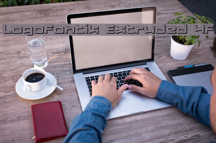 Logofontik Extruded 4F Fonte examples