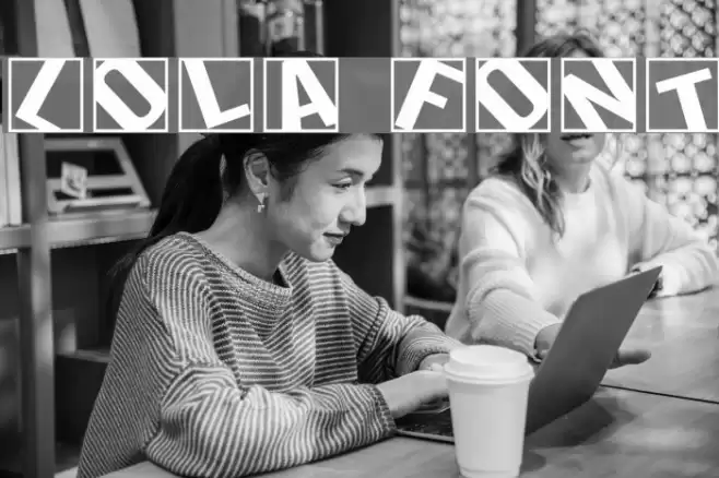 Lola Font examples