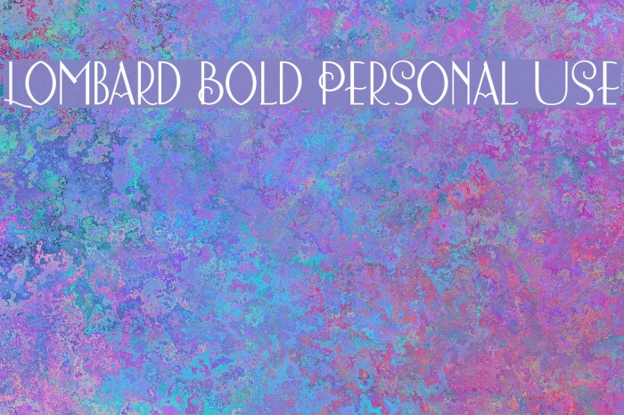 Lombard Bold Personal Use Example 1