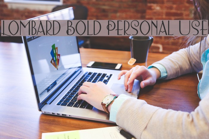 Lombard Bold Personal Use Example 3