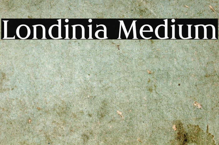 Londinia Medium Font examples