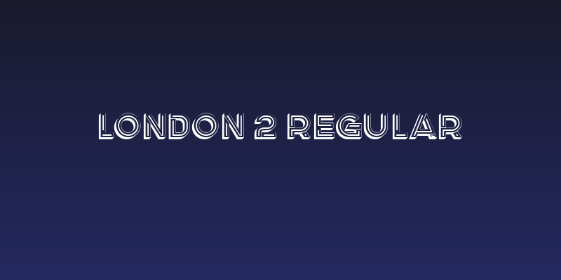 London 2 Regular Social Header