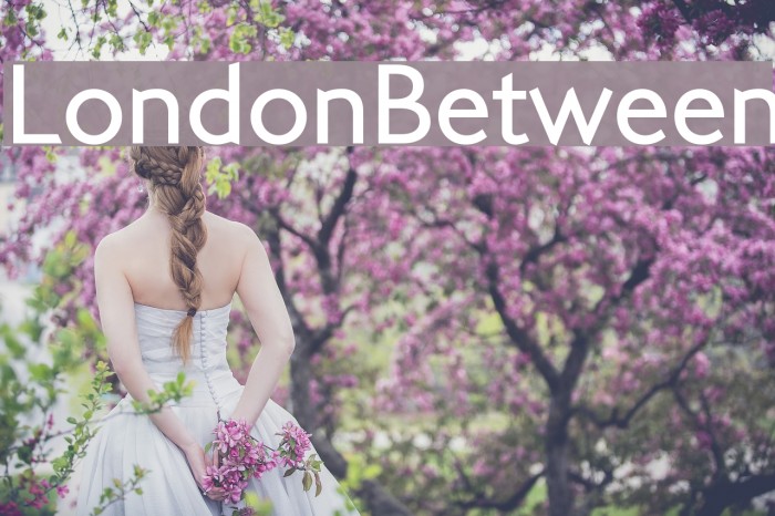 LondonBetween Font examples