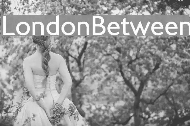LondonBetween Font examples