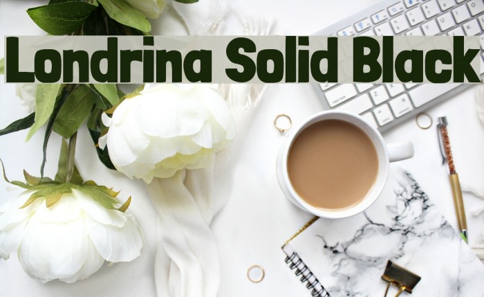 Londrina Solid Black Caratteri examples