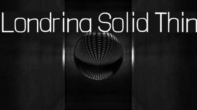 Londrina Solid Thin Font examples