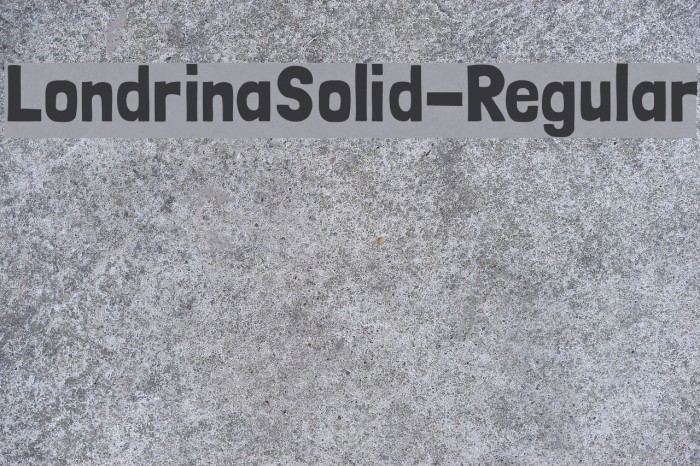 LondrinaSolid-Regular Font examples