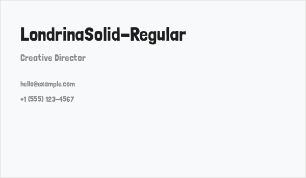 LondrinaSolid-Regular Business Card