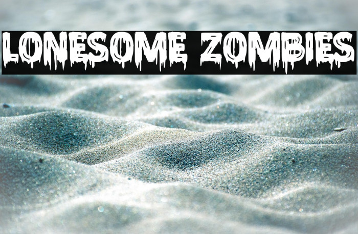 Lonesome Zombies Example 2