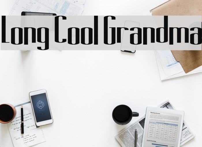 Long Cool Grandma Example 2