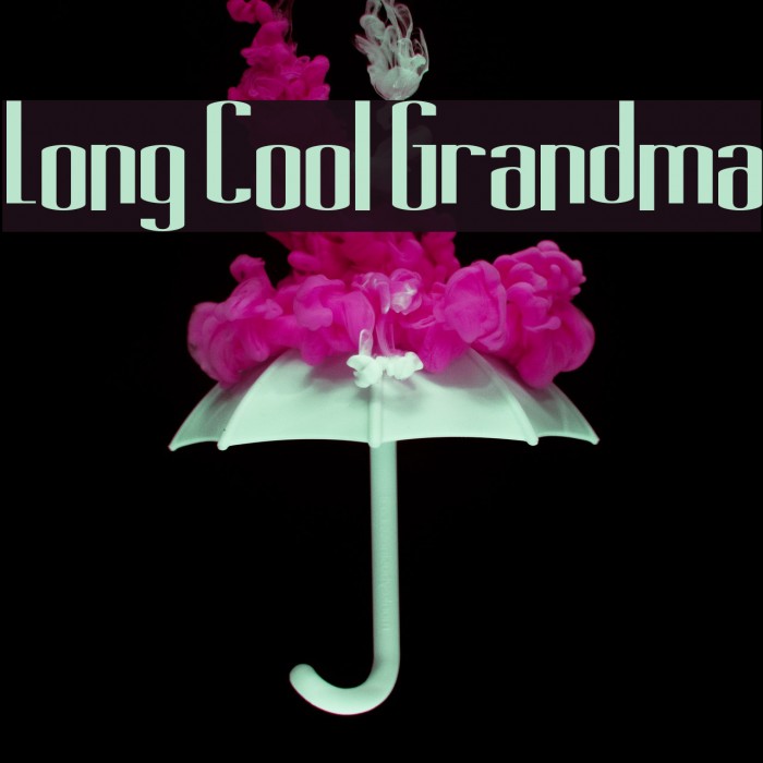 Long Cool Grandma Example 3