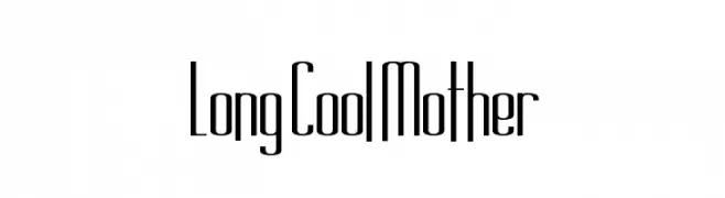 Long Cool Mother  Descarca Fonturi Gratis