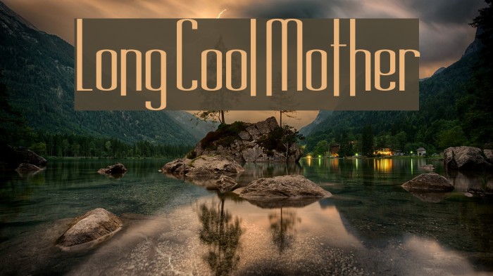 Long Cool Mother Example 3