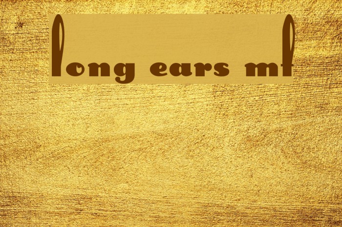Long Ears MF Font examples