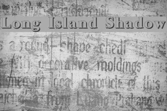Long Island Shadow Font examples