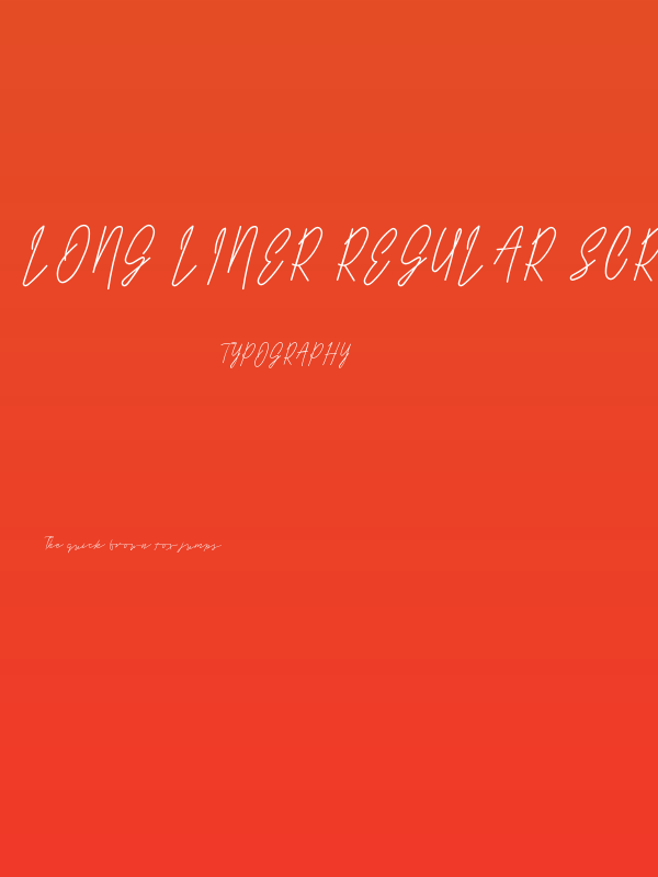 Long Liner Regular Script Poster