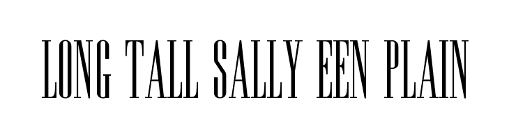 Long Tall Sally EEN Plain Font 