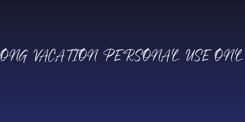 Long Vacation Personal Use Only Social Header