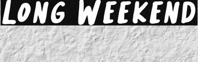 Long Weekend Font examples