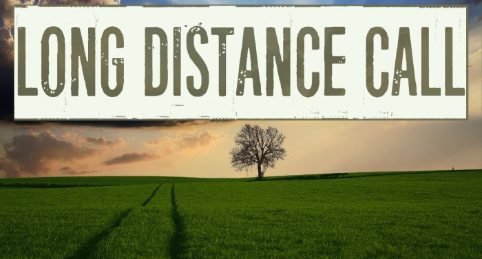 Long distance call Font examples