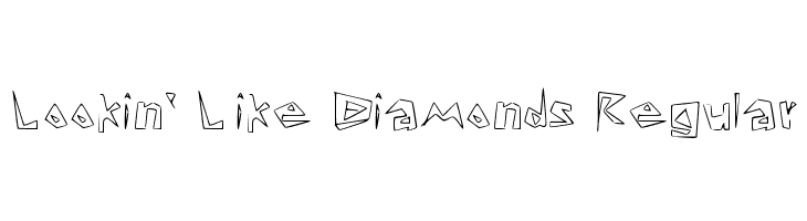 Lookin' Like Diamonds Regular  لخطوط تنزيل
