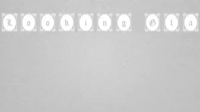 Looking Glass Font examples
