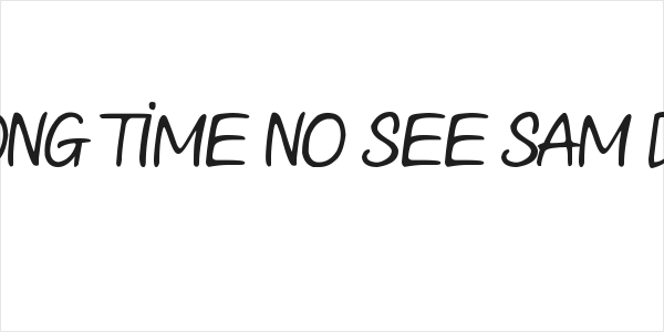 Looong time no see Sam Demo Logo