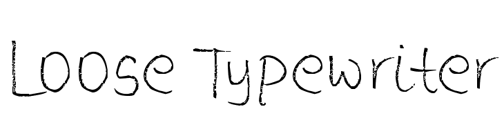 Loose Typewriter Font