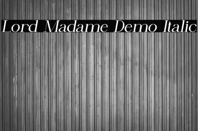 Lord Madame Demo Italic Font examples