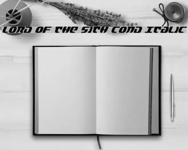 Lord of the Sith Cond Italic フォント examples