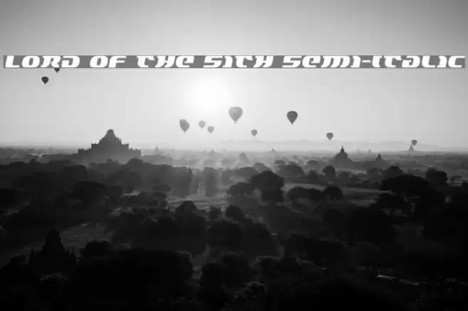 Lord of the Sith Semi-Italic Font examples