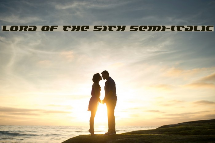 Lord of the Sith Semi-Italic Example 2