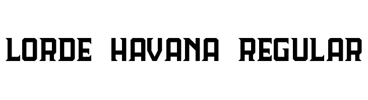 Lorde Havana Regular Font