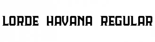 Lorde Havana Regular  Frei Schriftart Herunterladen