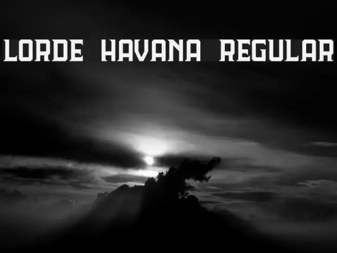 Lorde Havana Regular Font examples