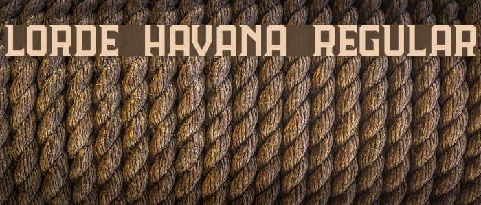 Lorde Havana Regular Font examples
