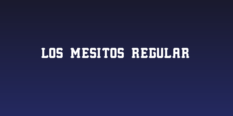 Los Mesitos Regular Social Header