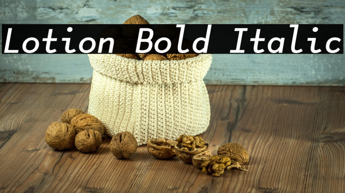 Lotion Bold Italic Example 2