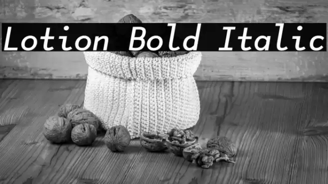 Lotion Bold Italic Font examples