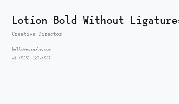 Lotion Bold Without Ligatures Business Card