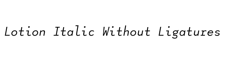 Lotion Italic Without Ligatures لخطوط تنزيل