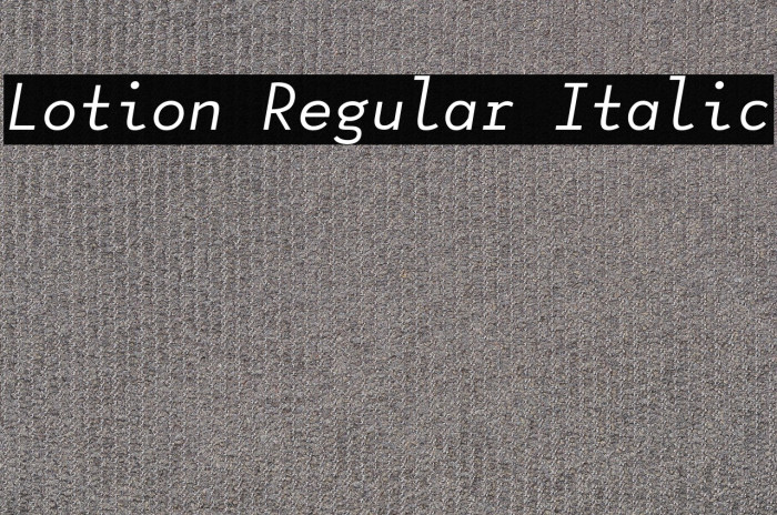 Lotion Regular Italic Example 1