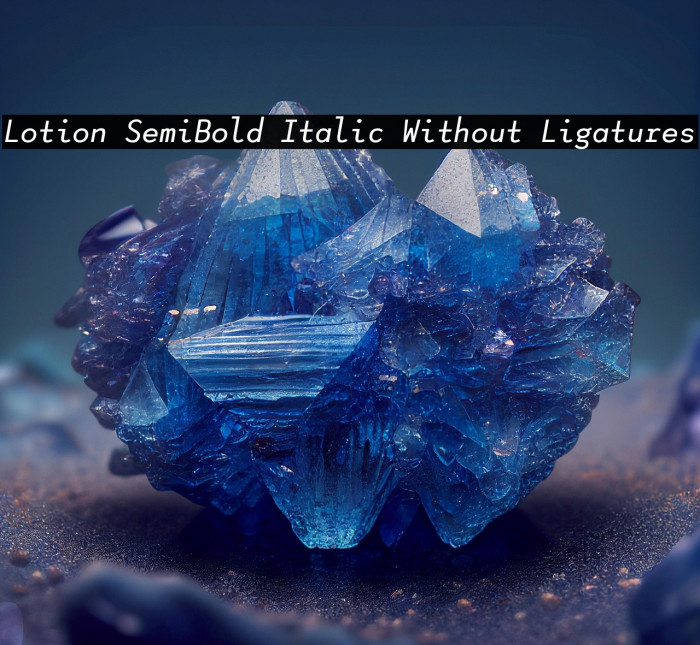 Lotion SemiBold Italic Without Ligatures Example 3